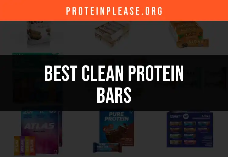 17 Clean Protein Bars for a Healthy Snack Fix