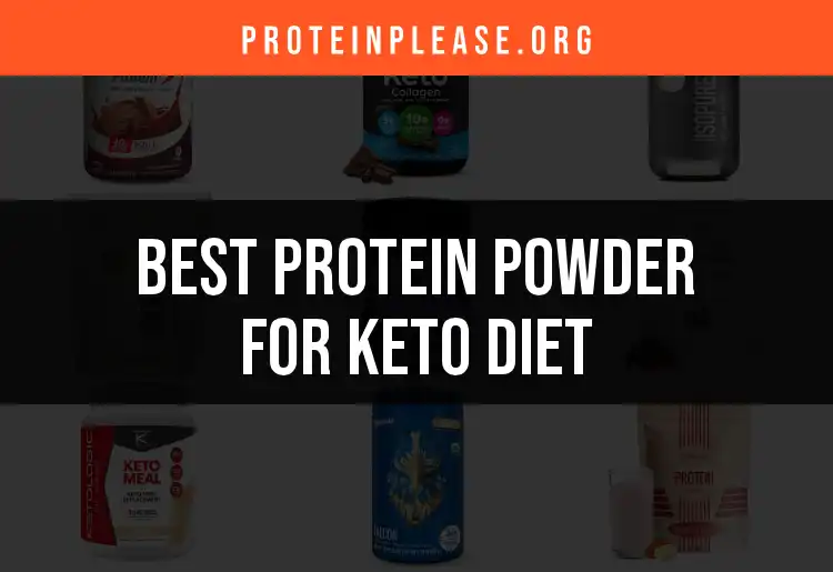 17 Top Protein Powders for a Perfect Keto Diet