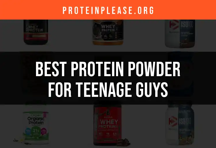 20 Protein Powders for Teenage Guys to Fuel Growth